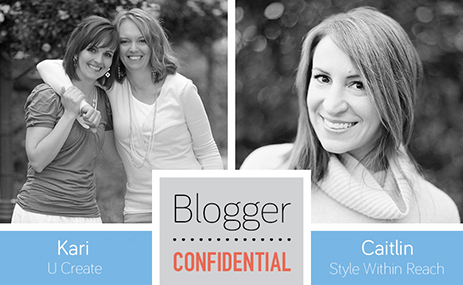 Blogger Confidential Kari and Caitlin